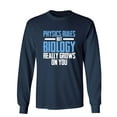 thumbnail image 1 of Physics Rules But Biology Really Grows On You Sarcastic Novelty Gift Idea Adult Humor Funny Men's Long Sleeve Shirts, 1 of 3