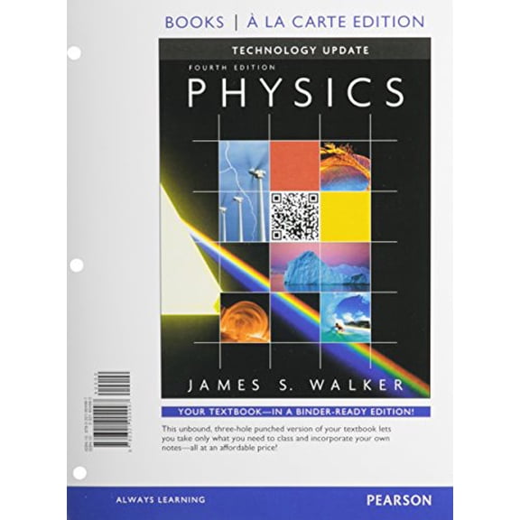 Pre-Owned Physics Technology Update, Books a la Carte Edition (4th Edition) by James S. Walker