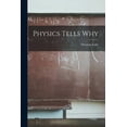 thumbnail image 1 of Physics Tells Why (Paperback), 1 of 1