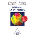 thumbnail image 1 of Physics Tomorrow / Demain, la physique, (Paperback), 1 of 1