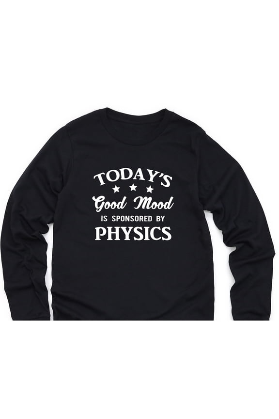 Physics Tshirt Physics Gift Physicist TShirt Physicist Crewneck Funny Physics TShirt Physi