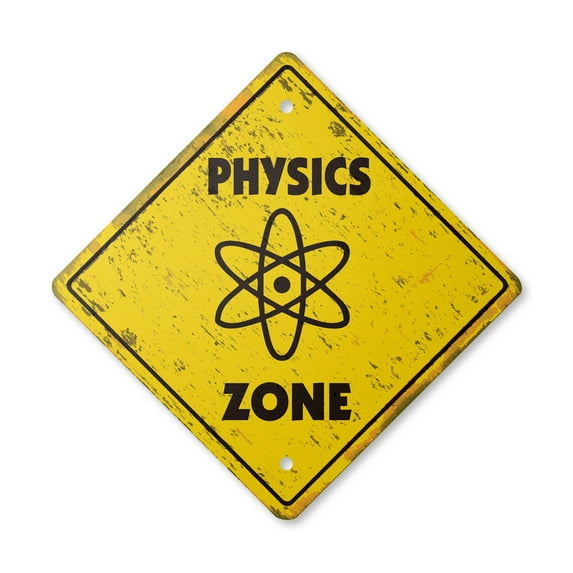 Physics Vintage Crossing Sign Zone Xing | Indoor/Outdoor Plastic | 14" Tall rustic degree teaching teacher student careers