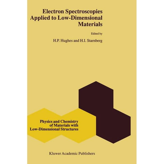 Physics and Chemistry of Materials with Electron Spectroscopies Applied to Low-Dimensional Structures, Book 24, (Paperback)