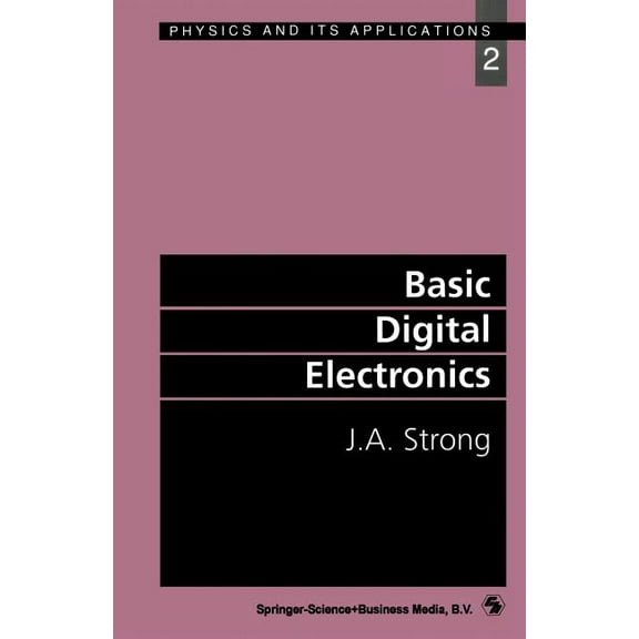 Physics and Its Applications Basic Digital Electronics, Book 2, (Paperback)