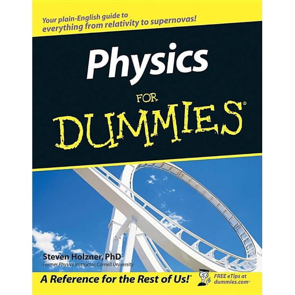 Pre-Owned Physics for Dummies (Paperback) by Steven Holzner