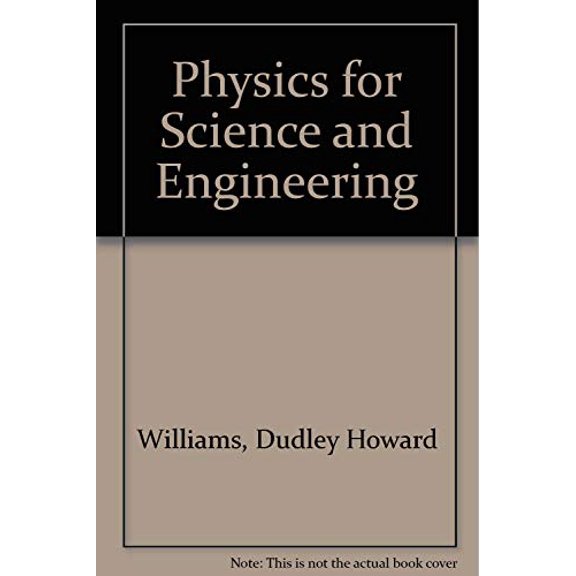 Pre-Owned Physics for science and engineering (Hardcover) 0442261551 9780442261559
