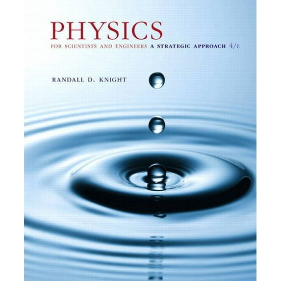 Pre-Owned Physics for Scientists and Engineers: A Strategic Approach, Standard Edition (Chapters 1-36) (Hardcover) 0134081498 9780134081496