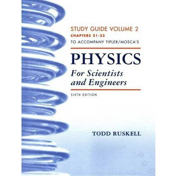 Physics for Scientists and Engineers Study Guide, Vol. 2 (Paperback) by Todd Ruskell