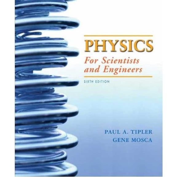 Pre-Owned Physics for Scientists & Engineers: Physics for Scientists and Engineers, Volume 1: (chapters 1-20) (Paperback)