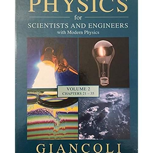 Pre-Owned Physics for Scientists and Engineers with Modern Physics (Volume 2 Chapters 21-35, UCLA Edition)