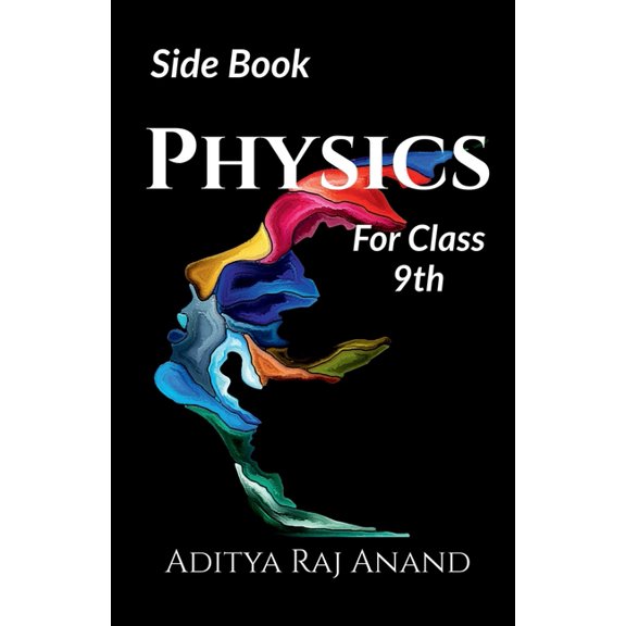 Physics for class 9, (Paperback)