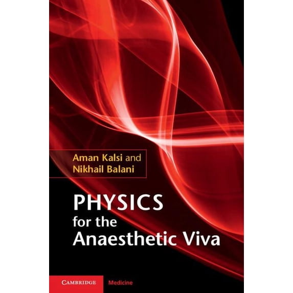 Physics for the Anaesthetic Viva, (Paperback)