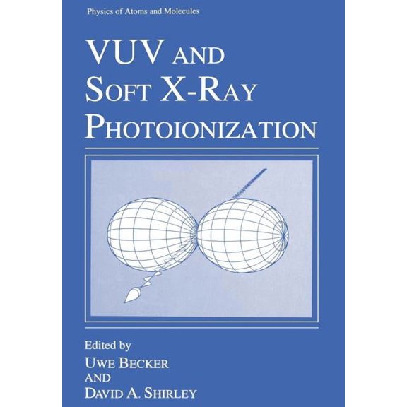 Physics of Atoms and Molecules Vuv and Soft X-Ray Photoionization, (Paperback)