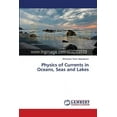 thumbnail image 1 of Physics of Currents in Oceans, Seas and Lakes (Paperback), 1 of 1