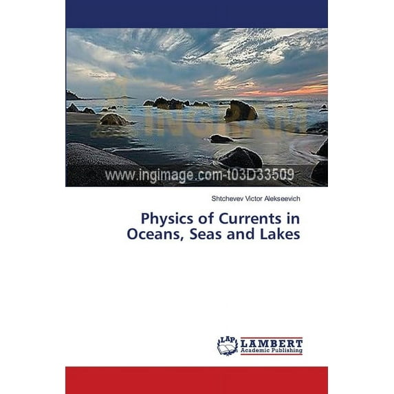 Physics of Currents in Oceans, Seas and Lakes (Paperback)
