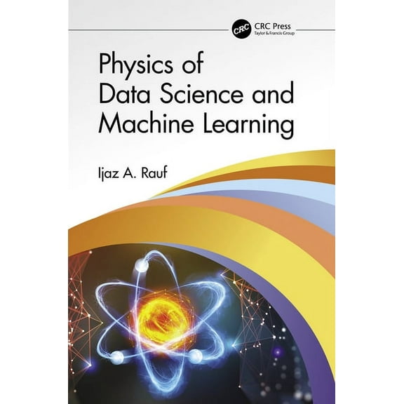 Physics of Data Science and Machine Learning, (Paperback)