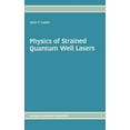 thumbnail image 1 of Physics of Strained Quantum Well Lasers, (Hardcover), 1 of 1