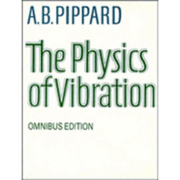 Pre-Owned The Physics of Vibration Paperback