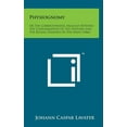 thumbnail image 1 of Physiognomy : Or the Corresponding Analogy Between the Conformation of the Features and the Ruling Passions of the Mind (1866) (Hardcover), 1 of 1