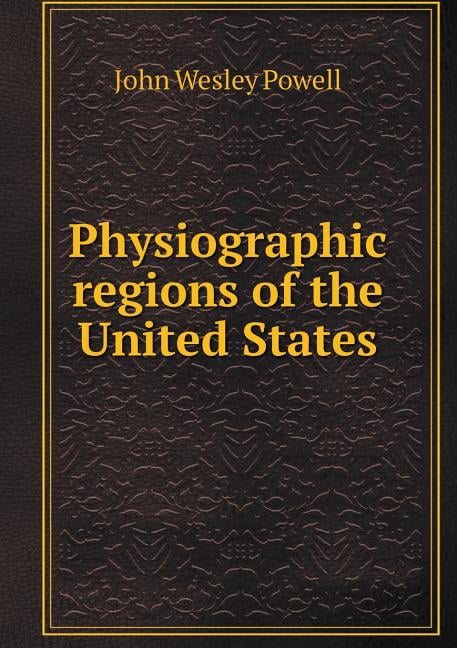 Physiographic regions of the United States (Paperback)