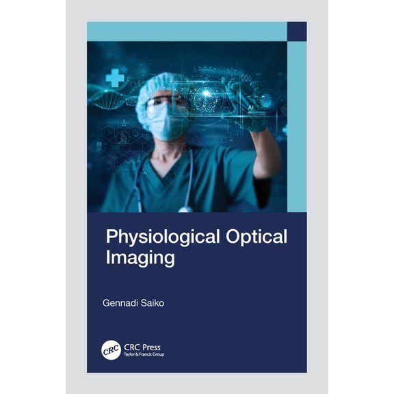 Physiological Optical Imaging, (Paperback)