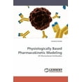 thumbnail image 1 of Physiologically Based Pharmacokinetic Modeling (Paperback), 1 of 1