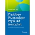 thumbnail image 1 of Physiologie, Pharmakologie, Physik Und Messtechnik FÃ¼r AnÃ¤sthesie Und Intensivmedizin: FÃ¼r Die FacharztprÃ¼fung, Die Zusa, (Paperback), 1 of 1