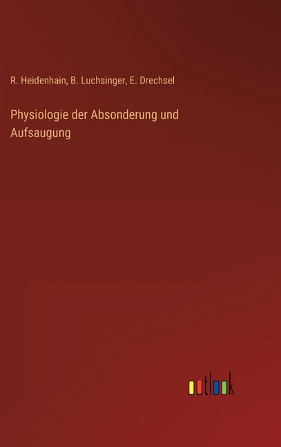 Physiologie der Absonderung und Aufsaugung (Hardcover) - Walmart.com