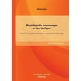 thumbnail image 1 of Physiologische Anpassungen an den Laufsport: Gezieltes Training zur Auslösung von Anpassung Erscheinungen (Paperback), 1 of 1