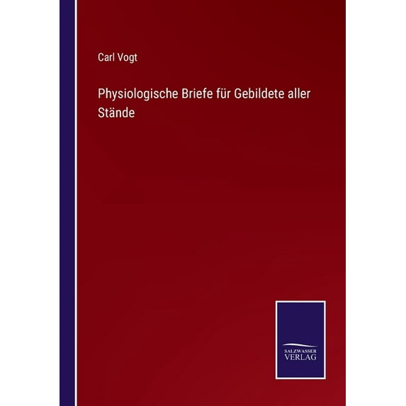 Physiologische Briefe f?r Gebildete aller St?nde