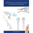 thumbnail image 1 of Physiology Coloring Book: Dinosaur Anatomy and Human Bones Colouring book for dinosaur lovers, veterinary technicians, p, (Paperback), 1 of 1