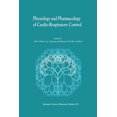 thumbnail image 1 of Physiology and Pharmacology of Cardio-Respiratory Control, (Paperback), 1 of 1