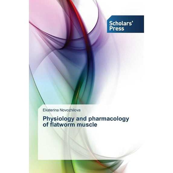 Physiology and pharmacology of flatworm muscle (Paperback)