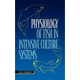 thumbnail image 1 of Physiology of Fish in Intensive Culture Systems, (Hardcover), 1 of 1