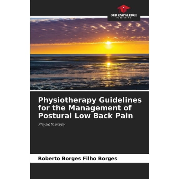 Physiotherapy Guidelines for the Management of Postural Low Back Pain ...