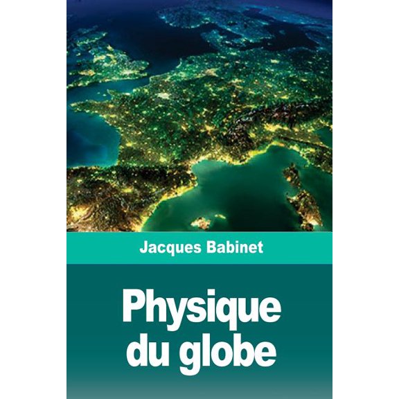 Physique du globe (Paperback)