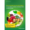 thumbnail image 1 of Phytochemicals in Vegetables: A Valuable Source of Bioactive Compounds (Paperback), 1 of 1