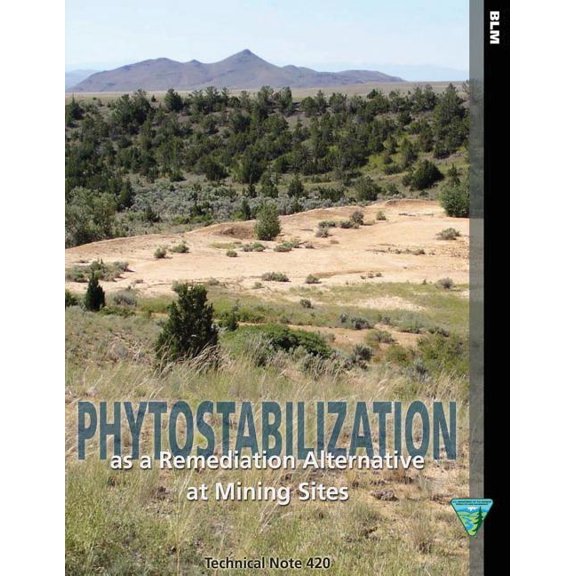 Phytostabilization as a Remediation Alternative at Mining Sites Technical Note 420