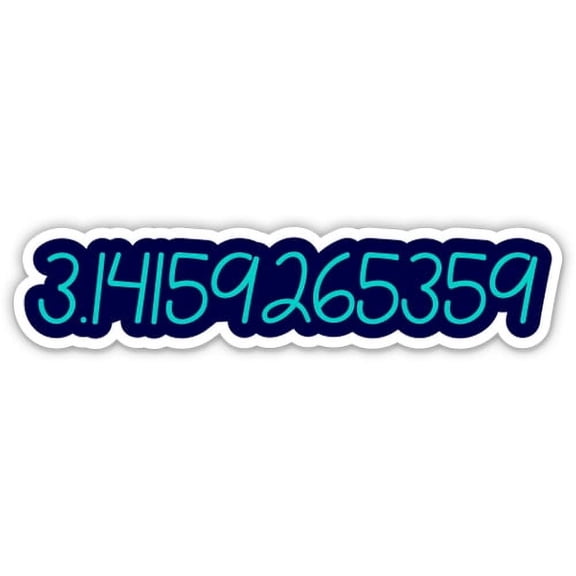 Pi 3.14 Math Number - 3" Vinyl Sticker - For Car Laptop I-Pad Phone Helmet Hard Hat - Waterproof Decal