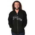 thumbnail image 1 of Pi Be Rational Get Real Math Geek Zip Up Hoodie Men's Women's Brisco Brands S, 1 of 6