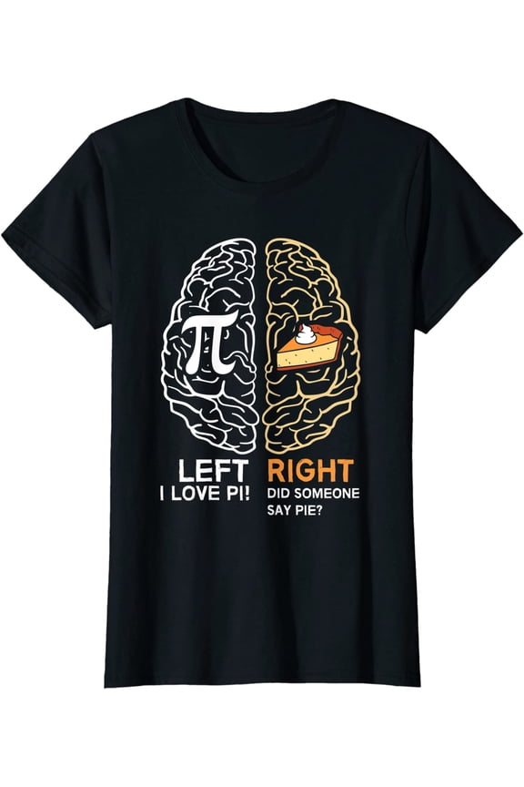 Pi Day Left Vs Right Brain Pie Shirt Math Geek Gift Ladies' Crewneck T-Shirt