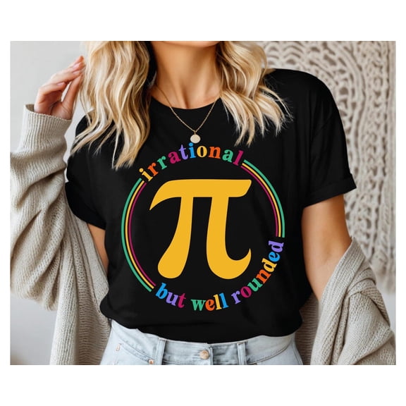Pi Day Math Teacher Shirt, Be Irrational Shirt, Funny Math Shirt, Math Teacher Gift, Teacher Gift, Pi Symbol Math Nerd Shirt, Pi Graphic Tee