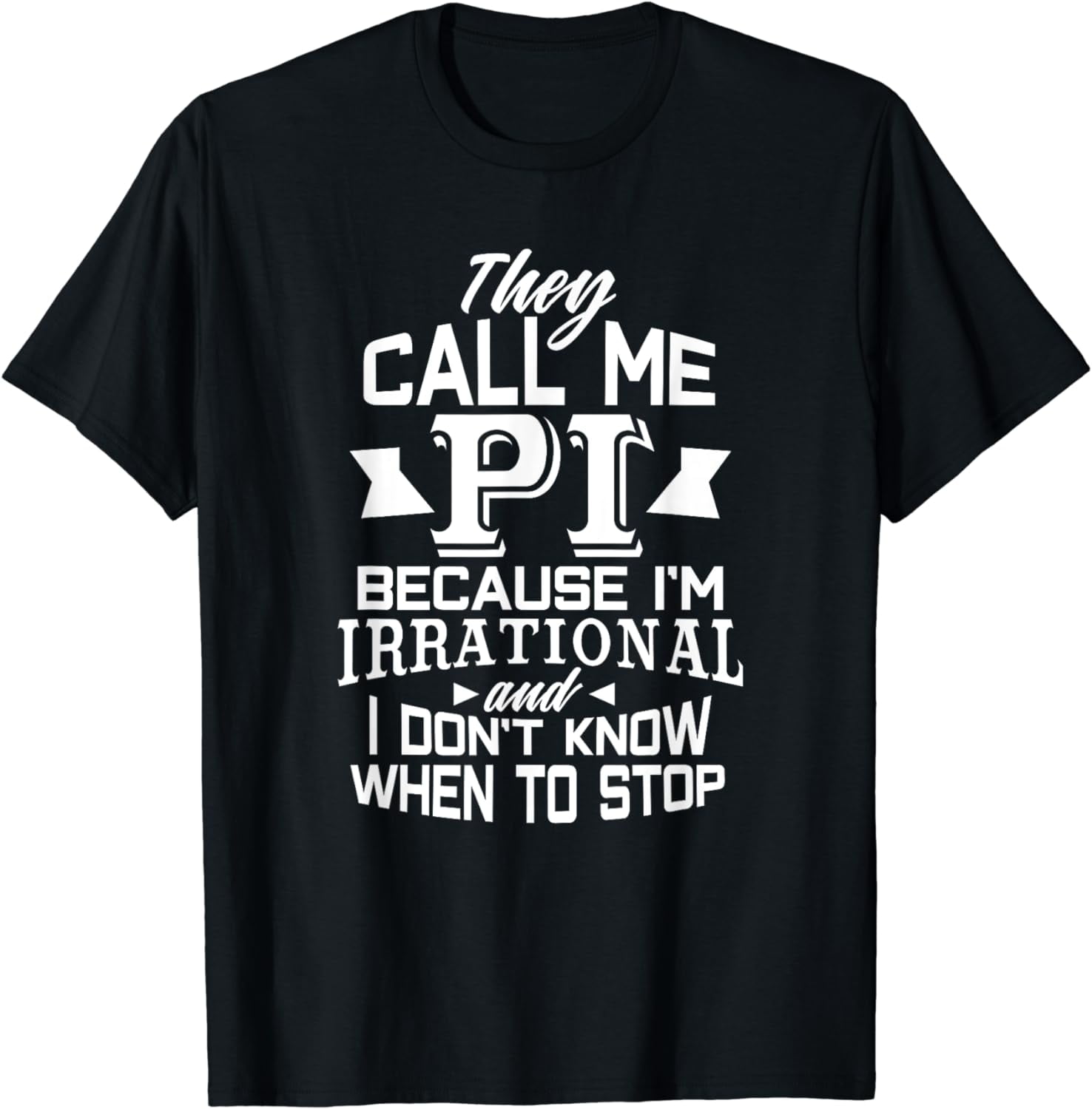 Pi Day Shirt Irrational Funny Math Gift Teacher Womens Kids T-Shirt ...