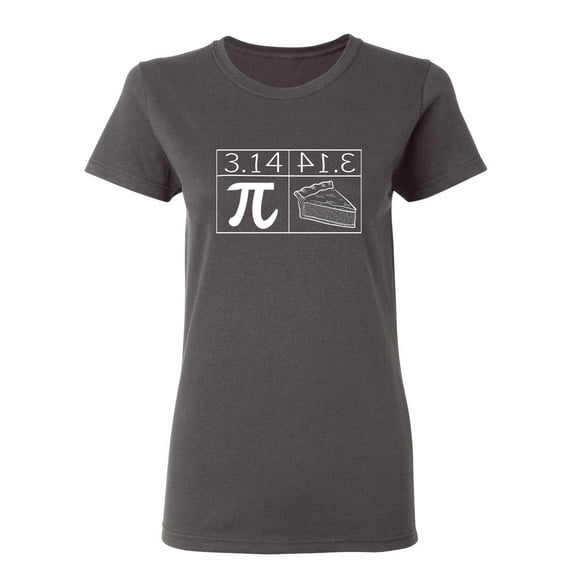 Pi Is Equal To Pie Sarcastic Novelty Gift Idea Adult Humor Funny Women's Casual Tees