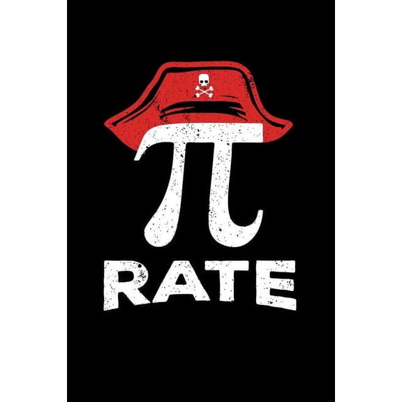 Pi Rate: 120 Pages I 6x9 I Music Sheet I Funny Mathematics Constant & Sea Robber Gifts (Paperback)