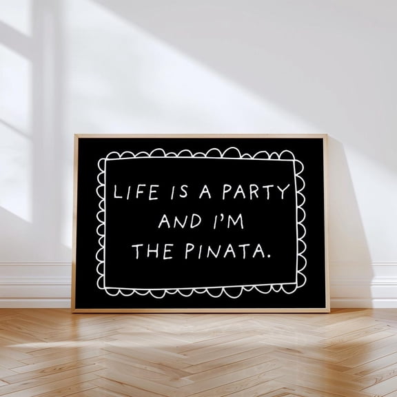 Piñata Quote: Playful Dorm Room Wall Art