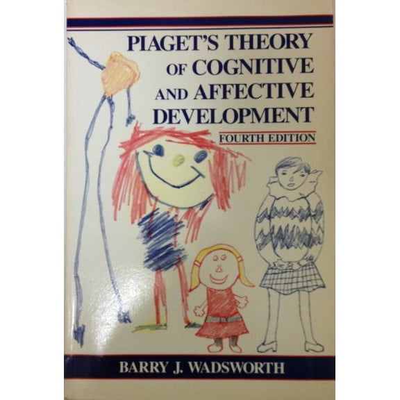Pre-Owned Piaget's Theory of Cognitive and Affective Development (Paperback) 0801302005 9780801302008