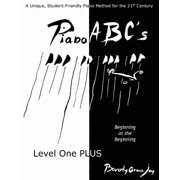 Piano ABCs Level One PLUS Beginning at the Beginning, Paperback