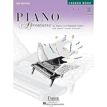 Piano Adventures: Lesson Book - Level 3B, 2nd Edition | Early Intermediate Piano Method Book for Kids and Adults | Piano Sheet Music to Learn Triads Scales Chords and Rhythm (Spiral Bound)
