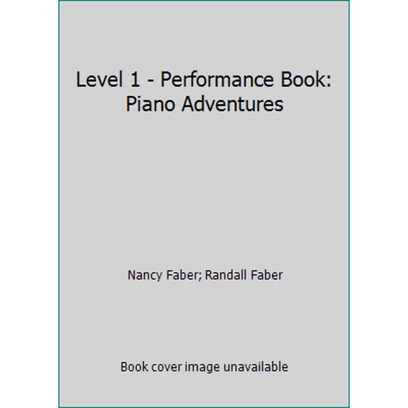 Pre-Owned Piano Adventures: Performance Book - Level 1, 2nd Edition | Beginner Piano Songbook for Kids and Students | Piano Sheet Music with 24 Pieces in Varied Styles | Faber Piano Book for Practice